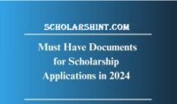 Must-Have Documents for Scholarship Applications
